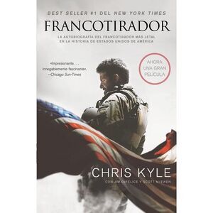 Los Francotirador (American Sniper): La Autobiograf��a del Francot